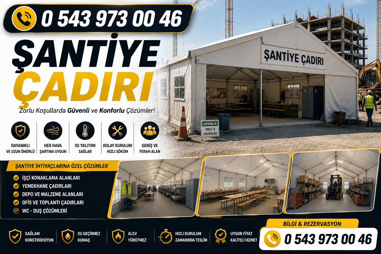 Balıkesir Şantiye Çadırı